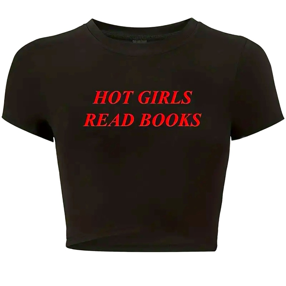 🧿SUPER SALE; PRICE FIRM🧿 
HOT GIRLS READ BOOKS Crop top